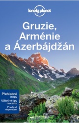 Gruzie, Arménie a Ázerjbadžán průvodce Lonely Planet